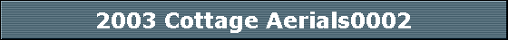 2003 Cottage Aerials0002