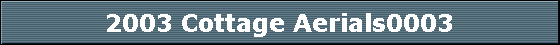 2003 Cottage Aerials0003