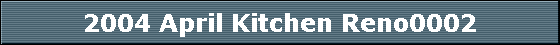 2004 April Kitchen Reno0002